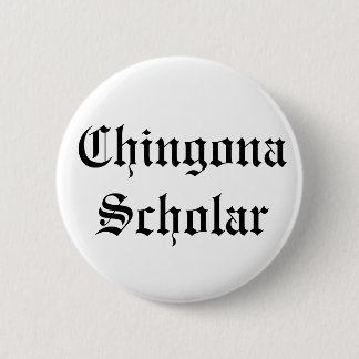 Chingona Gelehrt-Knopf Button