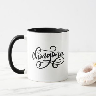 Chingona, Handschrift Design Tasse