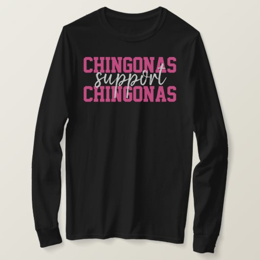 Chingonas Unterstützung Chingonas mexikanische Fra T-Shirt (Design vorne)
