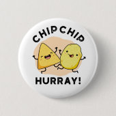 Chip Chip Hooray Funny Happy Crisps Pub Button (Vorderseite)
