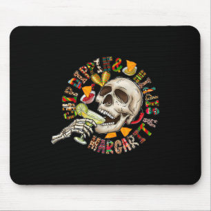 Chip Dippin Margarita Sippin Shirt Funny Skull Ske Mousepad