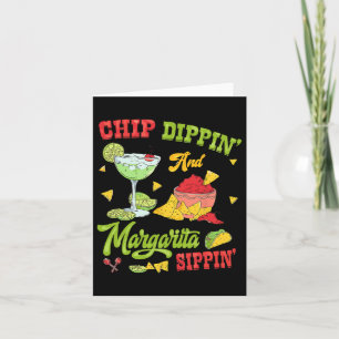 Chip Dippin und Margarita Sippin Cinco de Mayo 1 Karte