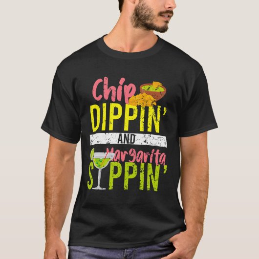 Chip Dippin und Margarita Sippin Cinco de Mayo T-Shirt (Vorderseite)