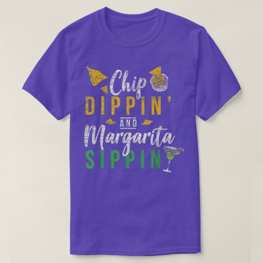 Chip Dippin und Margarita Sippin Cinco de Mayo T-Shirt (Design vorne)