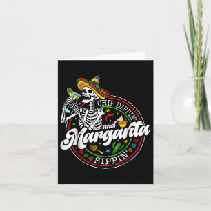 Chip Dippin und Margarita Sippin Funny Skull Cinco Karte