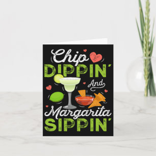 Chip Dippin' und Margarita Sippin' lustiges Cinco  Karte