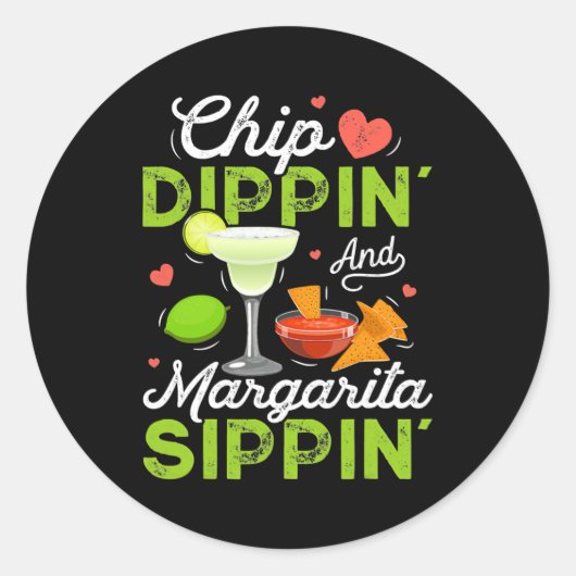 Chip Dippin' und Margarita Sippin' lustiges Cinco Runder Aufkleber (Vorderseite)