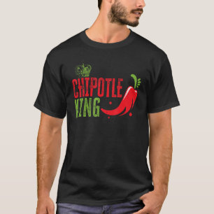 Chipotle King Chili Aroma Gewürzküche T-Shirt