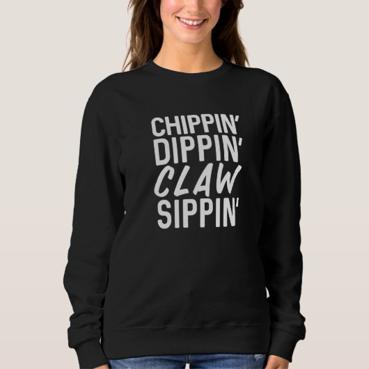 Chippin' Dippin' Claw Sippin' Summer Hard Seltzer Sweatshirt (Vorderseite)