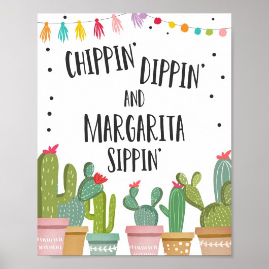 Chippin Dippin Margarita Sippin Fiesta Table Sign Poster (Vorne)