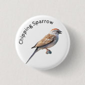 Chipping Sparrow Button (Vorderseite)
