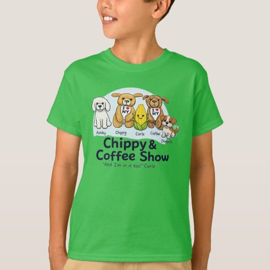 Chippy & Coffee Show T-Shirt (Vorderseite)
