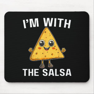 Chips Ich bin mit Salsa Halloween Kostüme Cinco de Mousepad