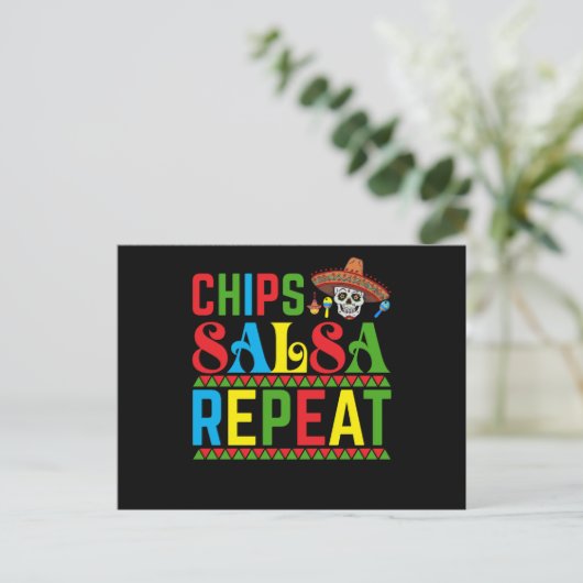Chips Salsa Repeat - Funny Cinco De Mayo Mexiko Postkarte (Stehend Vorderseite)