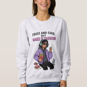 Chips und Cigs, aber das stilistische Feuer Sweatshirt
