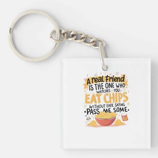 Chips und echte Freunde Schlüsselanhänger (Vorderseite)