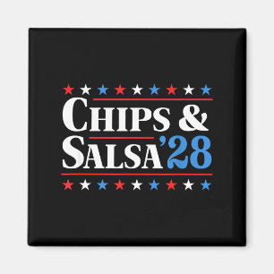 Chips und Salsa 2028 Lustige Präsidentschaftswahl Magnet