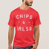 Chips und Salsa-T - Shirt (Vorderseite)