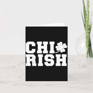Chirish St. Patrick's Day Chi-irisch Lustig Chicag Karte