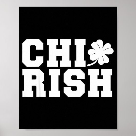 Chirish St. Patrick's Day Chi-irish Funny Chicago  Poster (Vorne)