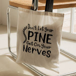 Chiro Gag Spine Nerves Chiropraktor Tragetasche<br><div class="desc">Cooles Chiropraktisches Sprichwort für einen Chiropraktor. Mit der modernen Typografie in Schwarz mit dem Sprichwort "Lass nicht deine Spine auf deine Nerven"</div>