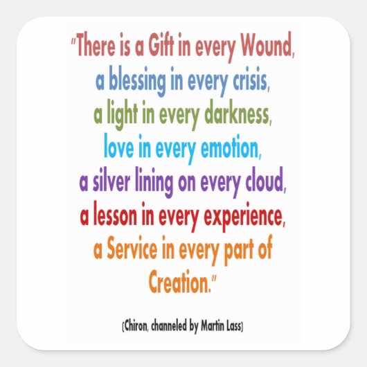 CHIRON Chennel : Weisheit Worte BEHIELT auf Ihrem  Quadratischer Aufkleber (Vorderseite)