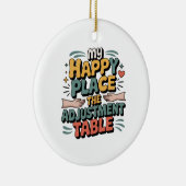 Chiropractic Adjustment Bliss for Back Pain Relief Keramik Ornament (Rechts)