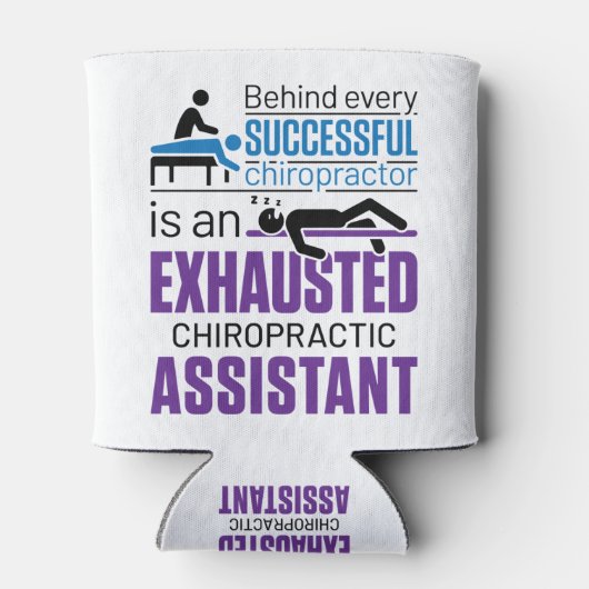 Chiropractic Assistant Chiropraktor Funny Sprichwo Dosenkühler (Rückseite)