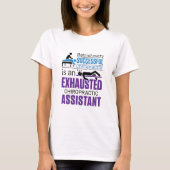Chiropractic Assistant Chiropraktor Funny Sprichwo T-Shirt (Vorderseite)