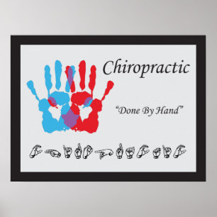 Chiropractic Done by Hand Sign Language Poster