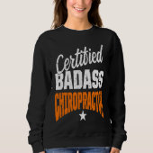 Chiropractic Spine Treatment Certified Spinal Chir Sweatshirt (Vorderseite)