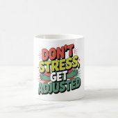 Chiropractic Stress Relief Back Adjustment Gift Kaffeetasse