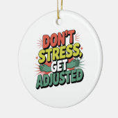 Chiropractic Stress Relief Back Adjustment Gift Keramik Ornament (Links)