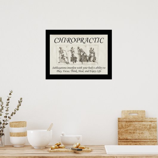 Chiropractic Subluxation Zitat Poster (Küche)