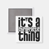 Chiropractic Thing Magnet (Vorderseite/Rückseite)