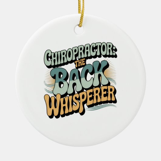Chiropractor Back Whisperer Gift Idea Keramik Ornament (Vorne)