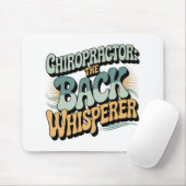 Chiropractor Back Whisperer Gift Idea Mousepad (Mit Mouse)
