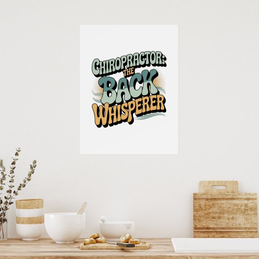 Chiropractor Back Whisperer Gift Idea Poster (Küche)