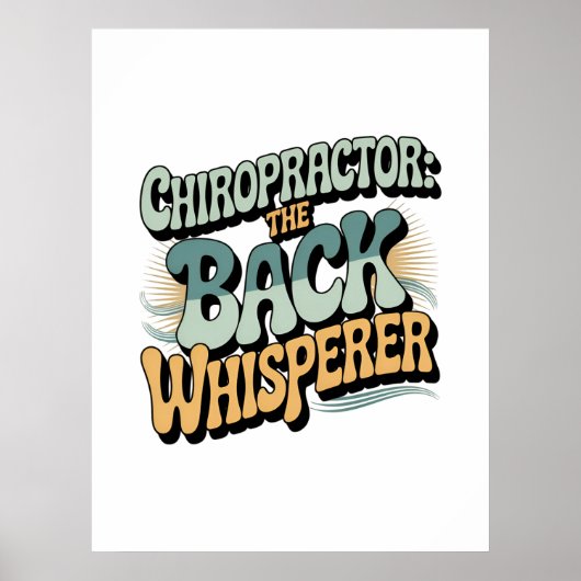 Chiropractor Back Whisperer Gift Idea Poster (Vorne)