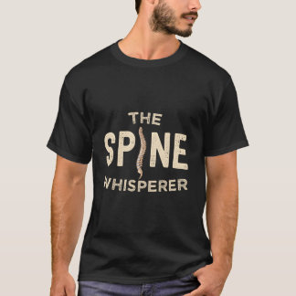 Chiropractor Dry Humour Joke Pun T-Shirt