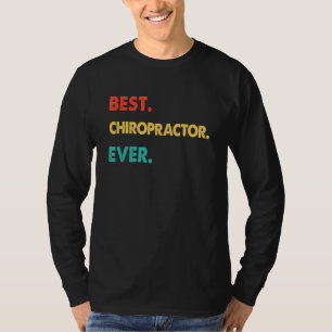 CHIROPRACTOR Professionelle Retro Best CHIROPRACTO T-Shirt