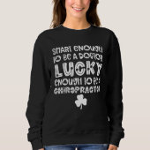 Chiropractor St Patricks Day Chiropractic Team Sweatshirt (Vorderseite)