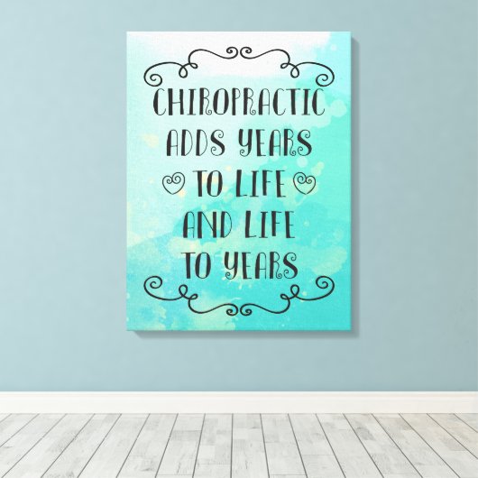 Chiropraktik verleiht Jahren 18 x 24 Leinwand Lebe (Insitu (Holzboden))
