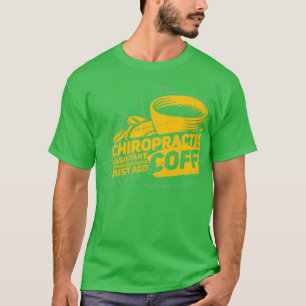 Chiropraktiker Assistent T-Shirt