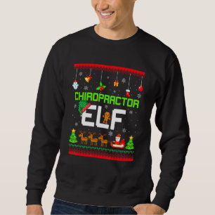 Chiropraktiker Elf Funny Chiro Chiropractic Ugly X Sweatshirt