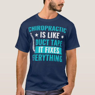Chiropraktiker fixt alles Fantastische Chiroprakti T-Shirt
