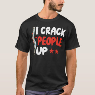 Chiropraktiker knacken Leute Lustiges Chiropraktik T-Shirt