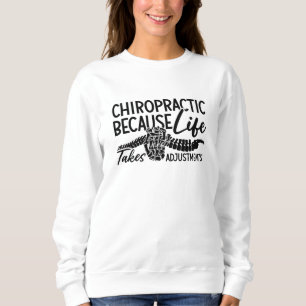 Chiropraktikum weil Lebensspine Chiro Chiropraktik Sweatshirt