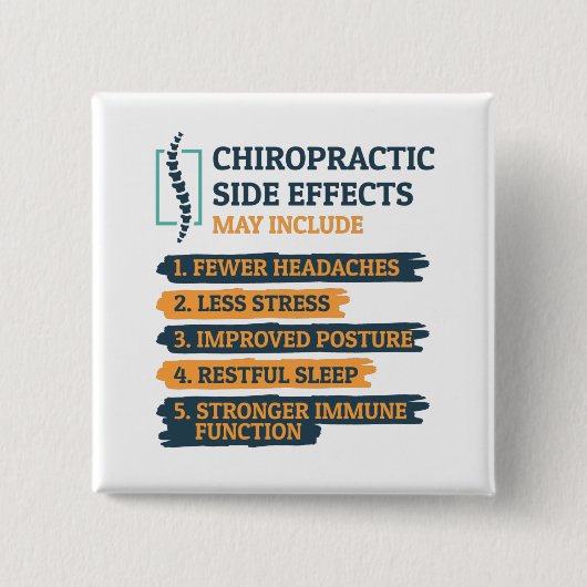 Chiropraktische Nebenwirkungen Funny Chiropractor Button (Vorderseite)