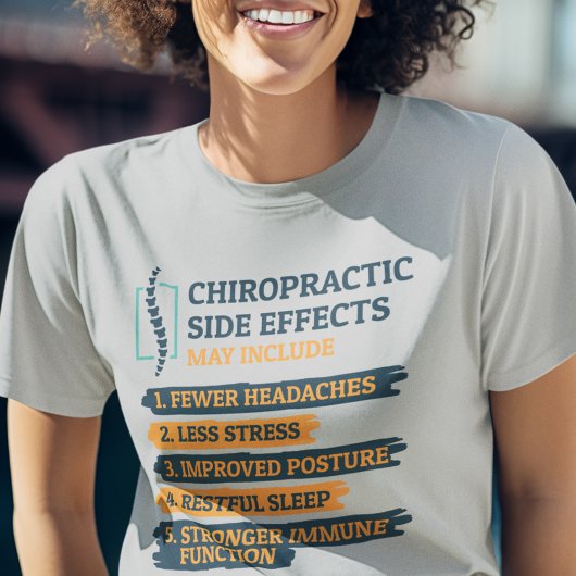 Chiropraktische Nebenwirkungen Funny Chiropractor T-Shirt